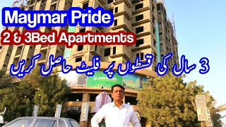 MAYMAR PRIDE IN GULISTAN E MAYMAR SECTOR W  2 BED amp 3 BED APARTMENTS IN 36 INSTALMENTS  FLAT SALE [upl. by Treb]