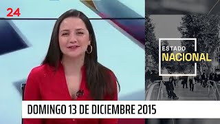 Estado Nacional  domingo 13 de diciembre  24 Horas TVN Chile [upl. by Sherill]