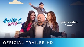 Honsla Rakh  Official Trailer  diljitdosanjh Shehnaazgillofficial Sonam Bajwa Shinda Grewal [upl. by Dlared488]