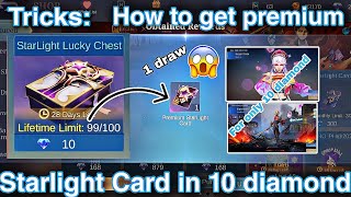 Tricks How to get Premium starlight Card in 10 diamond 2024 Starlight Novaria 10 Diamond only 🤩🥰 [upl. by Forster800]