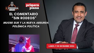 Mugre Sur y la nueva absurda polémica política [upl. by Rahr]