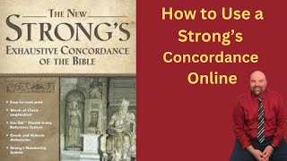 How to Study the Bible How To Use a Strongs Concordance Online [upl. by Lleznol]