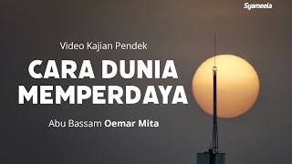 VIDEO KAJIAN PENDEK  Cara Dunia Memperdaya  Abu Bassam Oemar Mita [upl. by Ynej]