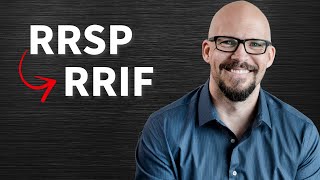 What Happens to Your RRSP When You Retire Converting to a RRIF [upl. by Yatnahs]