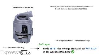 Heizpumpe Geschirrspüler wechseln BOSCH SIEMENS 12019637 div Geräte [upl. by Swen984]