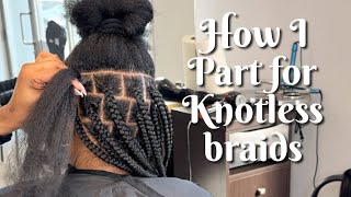 How to part for large Knotless braids  mid back [upl. by Perle]