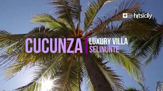 Hitsicily  Luxury Villa Cucunza Selinunte  Sicily [upl. by Corvese]