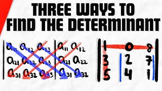 Three Ways to Find Determinant of a 3x3 Matrix  Linear Algebra Exercises [upl. by Kipton]