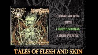 Skinned Alive  Tales Of Flesh And Skin Full EP [upl. by Hehre94]