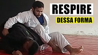 DICAS PARA MELHORAR SUA RESPIRAÇÃO NO JIUJITSU [upl. by Liatris694]