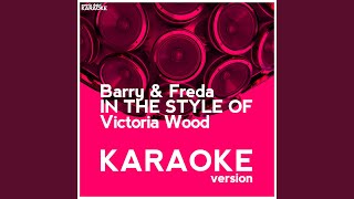 Barry amp Freda In the Style of Victoria Wood Karaoke Version [upl. by Waki]