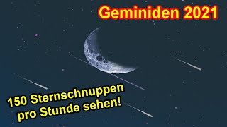 Geminiden 2022 am Himmel beobachten  Geminiden Sternschnuppen – Höhepunkt Wo wann wie sehen ☄️ [upl. by Auguste]