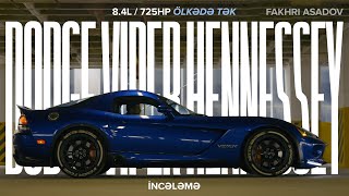 Dodge Viper HENNESSEY incələməsi  84L  725HP  Ölkədə Tək [upl. by Eirena117]