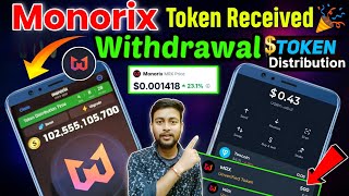 Monorix withdraw update  monorix token distribution  how to sell monorix token  monorix airdrop [upl. by Innig]