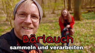 Bärlauch sammeln und verarbeiten [upl. by Enirtak398]