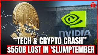 Tech Giants and Crypto Markets Crash in Slumptember  550B Lost in One Day [upl. by Ellekcim]