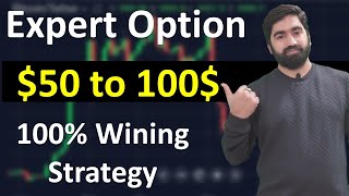 Expert Option Winning Strategy  How to make 100 from 50 [upl. by Blodgett325]