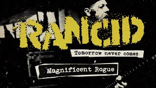 Rancid  quotMagnificent Roguequot Full Album Stream [upl. by Dugan307]