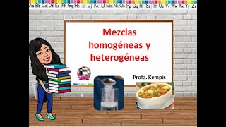 Las mezclas homogéneas y heterogéneas Características ejemplos y ejercicio de clasificación [upl. by Marjory583]