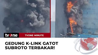 Api Lahap Gedung KLink Gatot Subroto Asap Hitam membubung Tinggi  tvOne Minute [upl. by Leikeze]