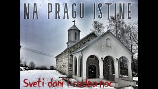 NA PRAGU ISTINE Sveti dani i cudna noc Enigma radiodrama [upl. by Mainis968]