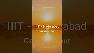 IIIT Hyderabad mini campus tour  campuslife [upl. by Burny]