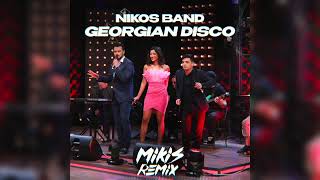 Nikos Band  Georgian Disco MIKIS Remix [upl. by Llenhoj]