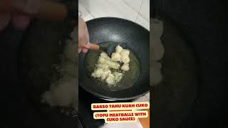 Bakso Tahu Kuah Cuko Authentic Indonesian Recipe [upl. by Innattirb]