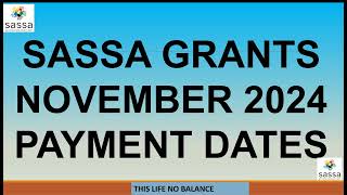 SASSA Grant Payment Dates For November 2024  SASSA Grant Pay Dates [upl. by Llemart594]