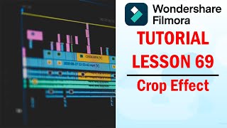 Filmora 13  Tutorial  Lesson 69  Crop Effect [upl. by Naivat949]