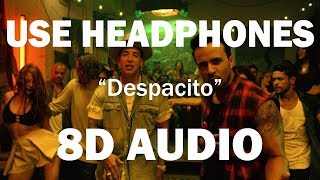 Luis Fonsi  Despacito ft Daddy Yankee 8D AUDIO [upl. by Larkins]