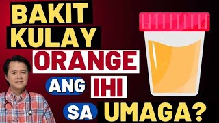 Bakit Kulay Orange ang Ihi sa Umaga  Payo ni Doc Willie Ong Internist and Cardiologist [upl. by Olfe]