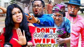 DONT TELL MY WIFE SEASON 10 Trending Hit Movie Rachel Okonkwo Mike Ezuruonye 2021 Latest Movie [upl. by Hokanson]