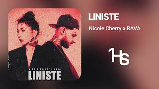 Nicole Cherry x RAVA  Liniște  1 Hour [upl. by Ajroj381]