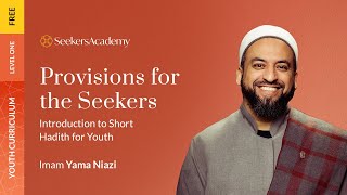 06  Contentment Morality and Excellence  Provisions for the Seekers  Imam Yama Niazi [upl. by Ginnifer]