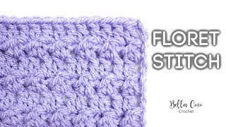 CROCHET FLORET STITCH  Bella Coco Crochet [upl. by Acirre395]