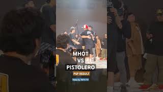 MHOT VS PISTOLERO PSP RESULT psp fliptop [upl. by Lyrpa144]