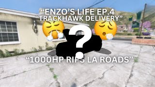 quot1000HP TRACKHAWK DELIVERYquot 1GTA NRP ENZOS LIFE EP4 [upl. by Eldnek]