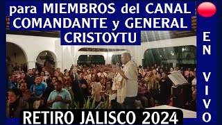 ▶️ Retiro 2024 Cajititlán Jalisco 📶 MIEMBROS del CANAL [upl. by Adnael941]