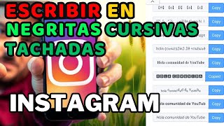 Como escribir en NEGRITAS cursiva y TACHADOS en Instagram 2024 [upl. by Enirak471]