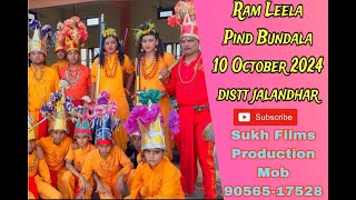 Live  Ram Leela Pind Bundala 10 October 2024 distt jalandhar [upl. by Jermain]