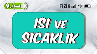 9 Sınıf Isı ve Sıcaklık  Tek Videoda Anlatım 2023 [upl. by Kreindler523]