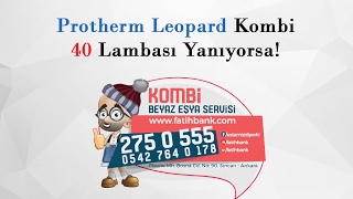 Protherm Leopard Kombi 40 Lambası Yanıyorsa [upl. by Lonergan620]