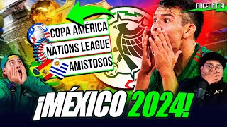 ESTO LE ESPERA A LA SELECCIÓN MEXICANA EN EL 2024 [upl. by Yeargain]