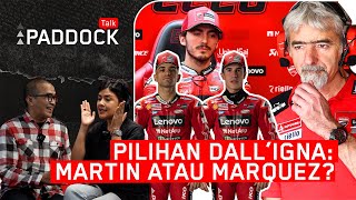 PILIHAN DALL’IGNA MARTIN atau MARQUEZ [upl. by Mara863]