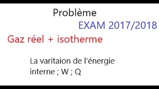 Thermodynamique S1 SMPC  Correction De Exam  Gaz réelisotherme [upl. by Ontina]