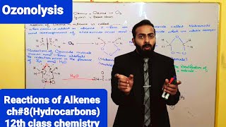 Reactions of Alkenes  Ozonolysis of Alkenes  ch8  12th class chemistry [upl. by Epuladaug]