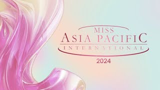 MISS ASIA PACIFIC INTERNATIONAL 2024 FINALS NIGHT [upl. by Parks172]