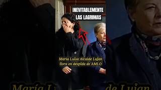 Maria Luisa Alcalde Lujan llora en Despedida de AMLO amlo presidente ultimahora youtube [upl. by Reh]