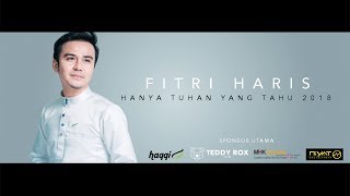 Hanya Tuhan Yang Tahu 20 Official MV HD Fitri Haris  OST drama Cinta Bersemi di Wadi Safiyyah [upl. by Sidonia]